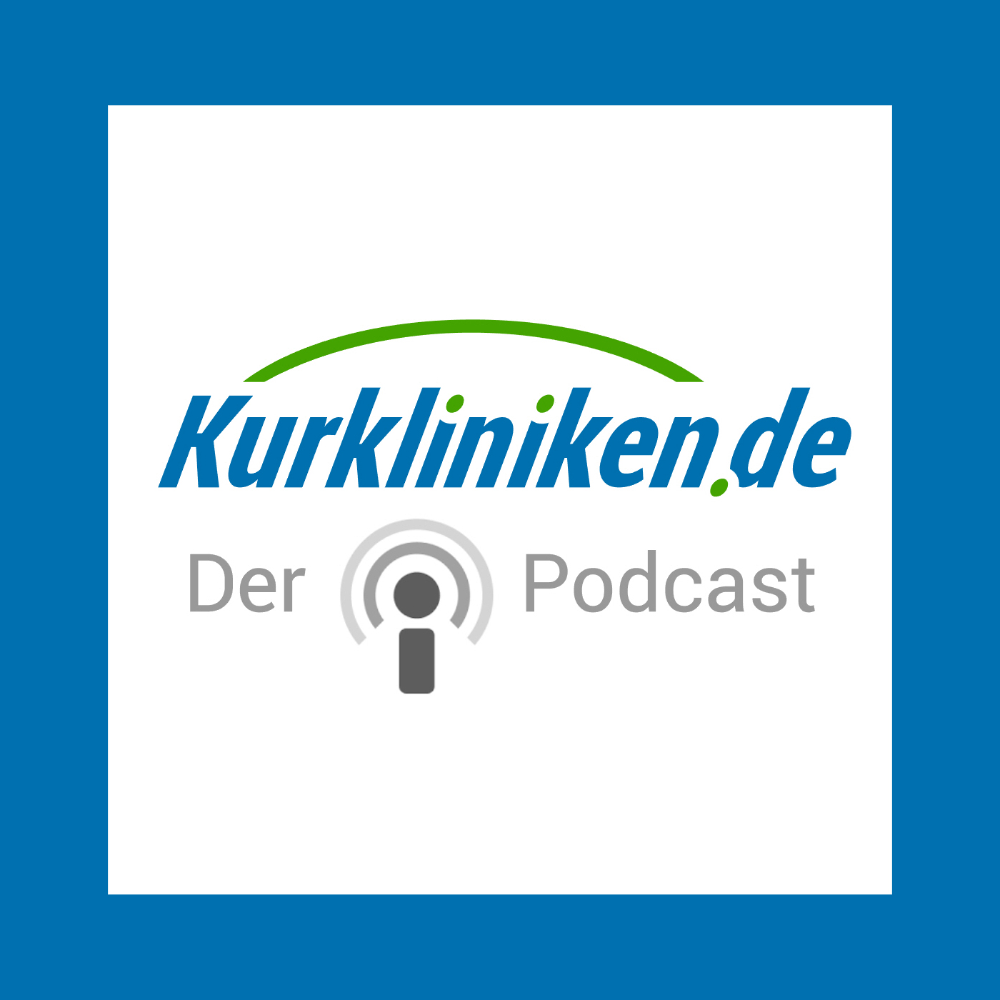 Kurkliniken.de - Der Podcast